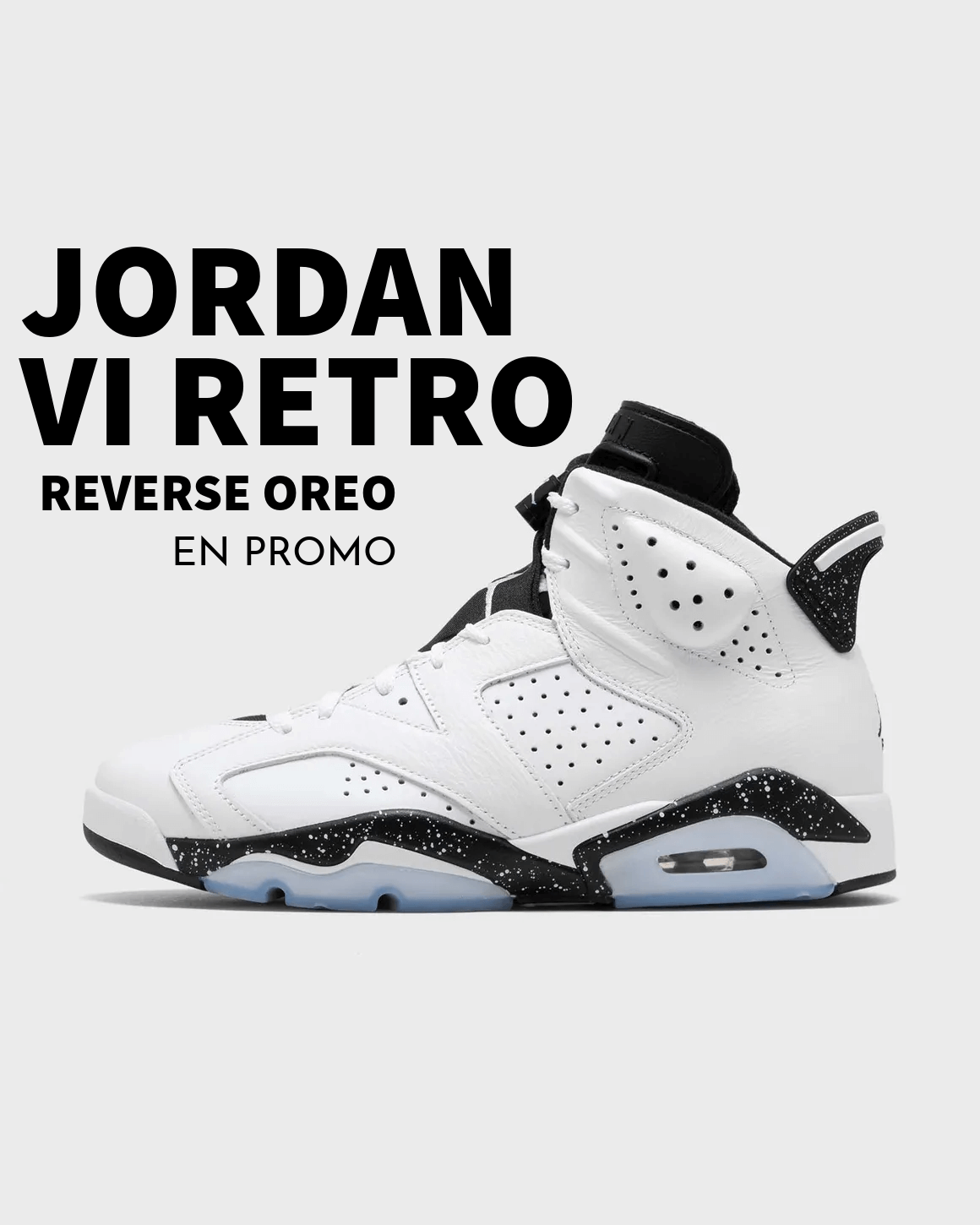 ACHETER air jordan vi retro reverse oreo en promotion